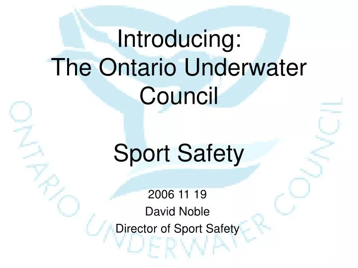 introducing the ontario underwater council sport safety n.