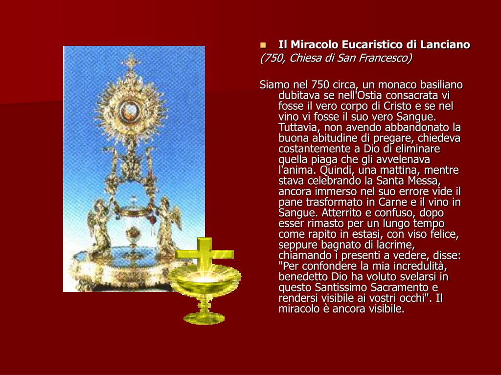 Miracolo Di Lanciano Spiegazione Scientifica PPT - MIRACOLI EUCARISTICI PowerPoint Presentation, free download - ID