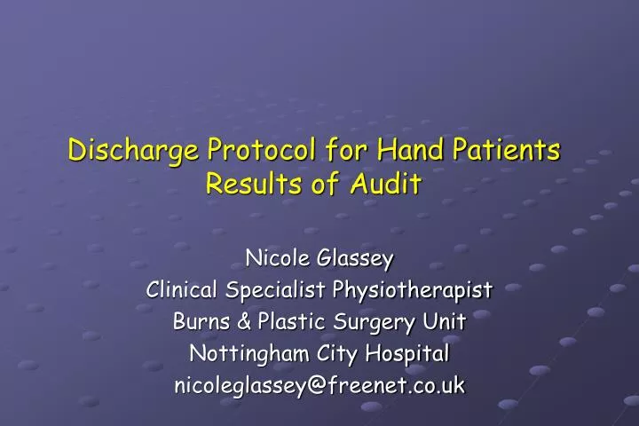 discharge protocol for hand patients results of audit n.
