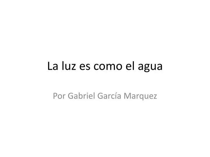 PPT La luz es como el agua PowerPoint Presentation, free download ID643881