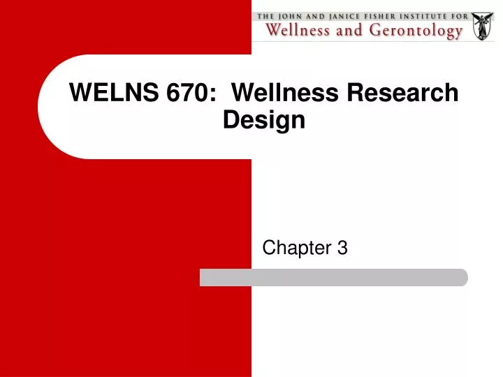 welns 670 wellness research design n.