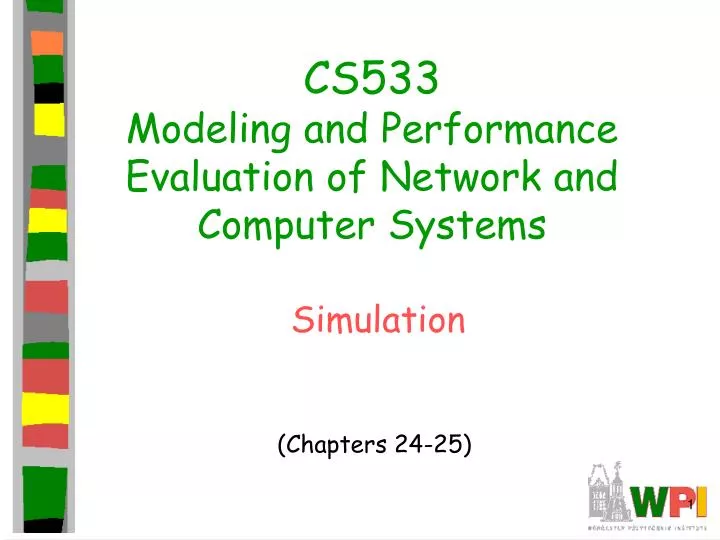 PPT - CS533 Modeling and Performance Evaluation of Network and Computer  Systems PowerPoint Presentation - ID:645921