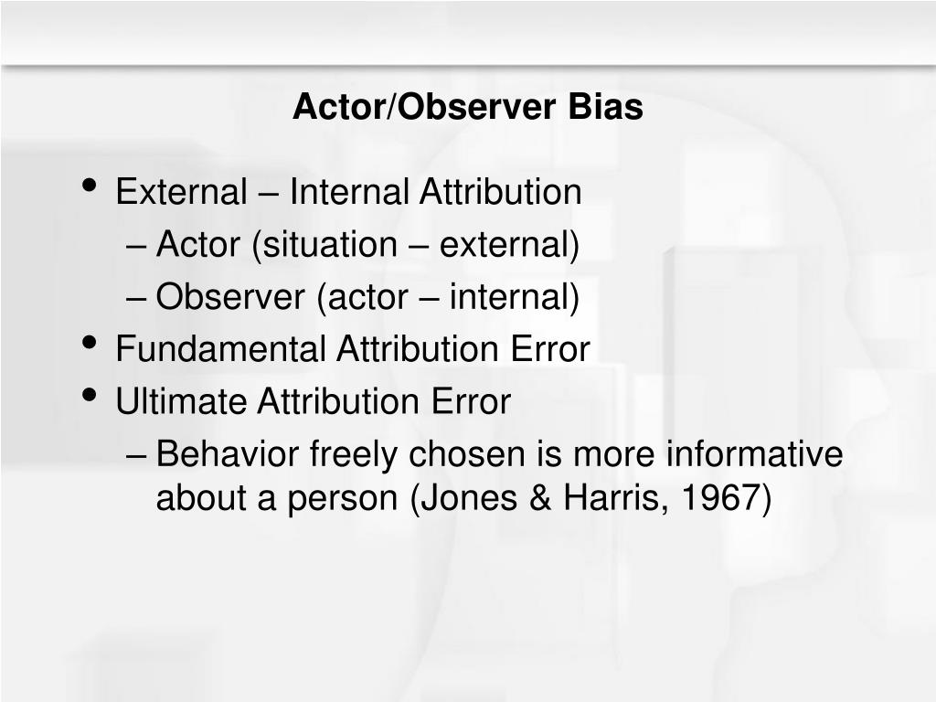 actor observer bias actor observer bias