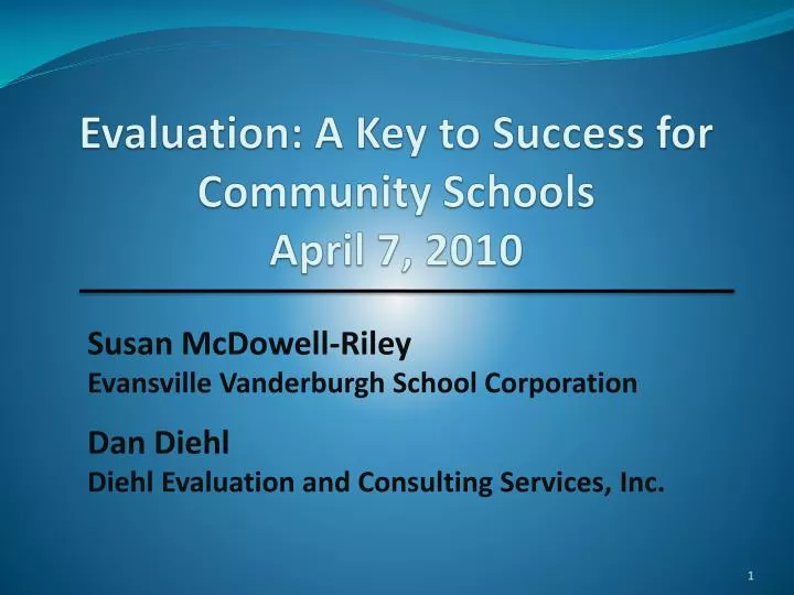 evaluation a key to success for community schools april 7 2010 n.