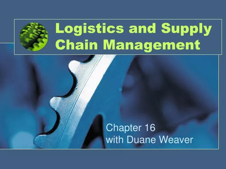 logistics and supply chain management n.