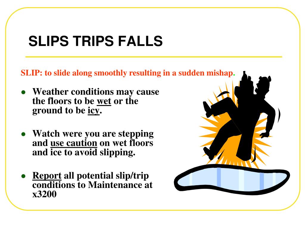 slip or trip lesson
