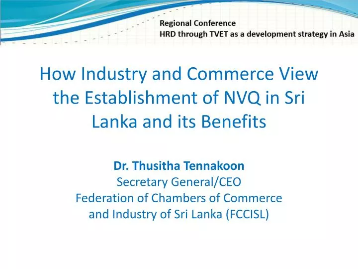 how industry and commerce view the establishment of nvq in sri lanka and its benefits n.