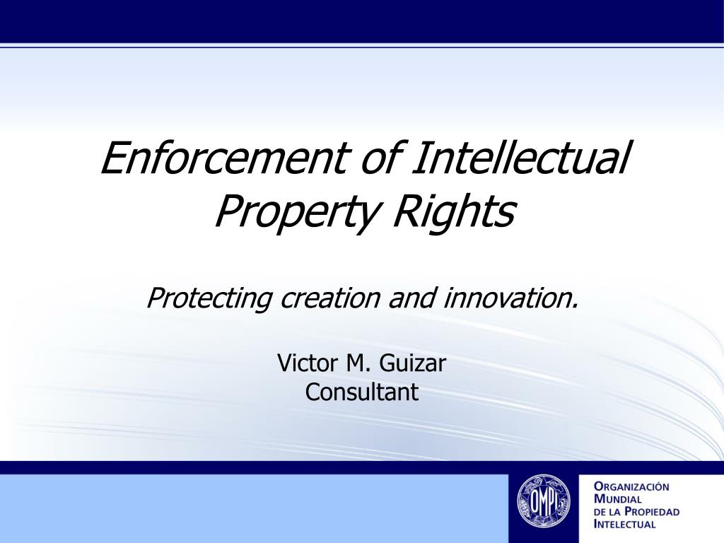 PPT Enforcement of Intellectual Property Rights
