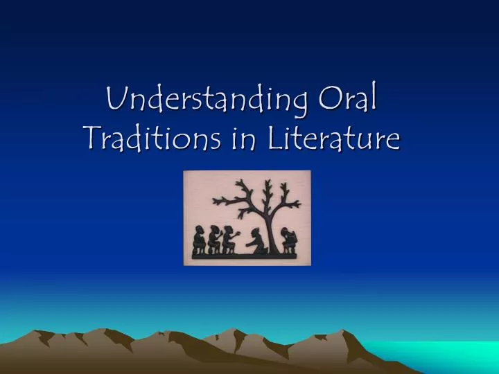 understanding oral traditions in literature n.