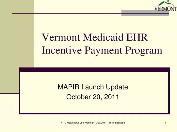 vermont medicaid ehr incentive payment program n.