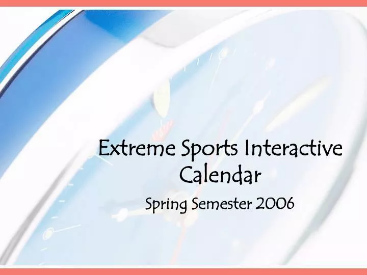 PPT Extreme Sports Interactive Calendar PowerPoint Presentation, free