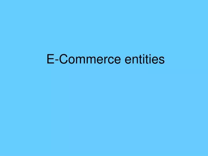 e commerce entities n.