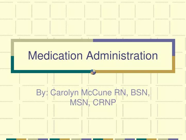 medication administration n.