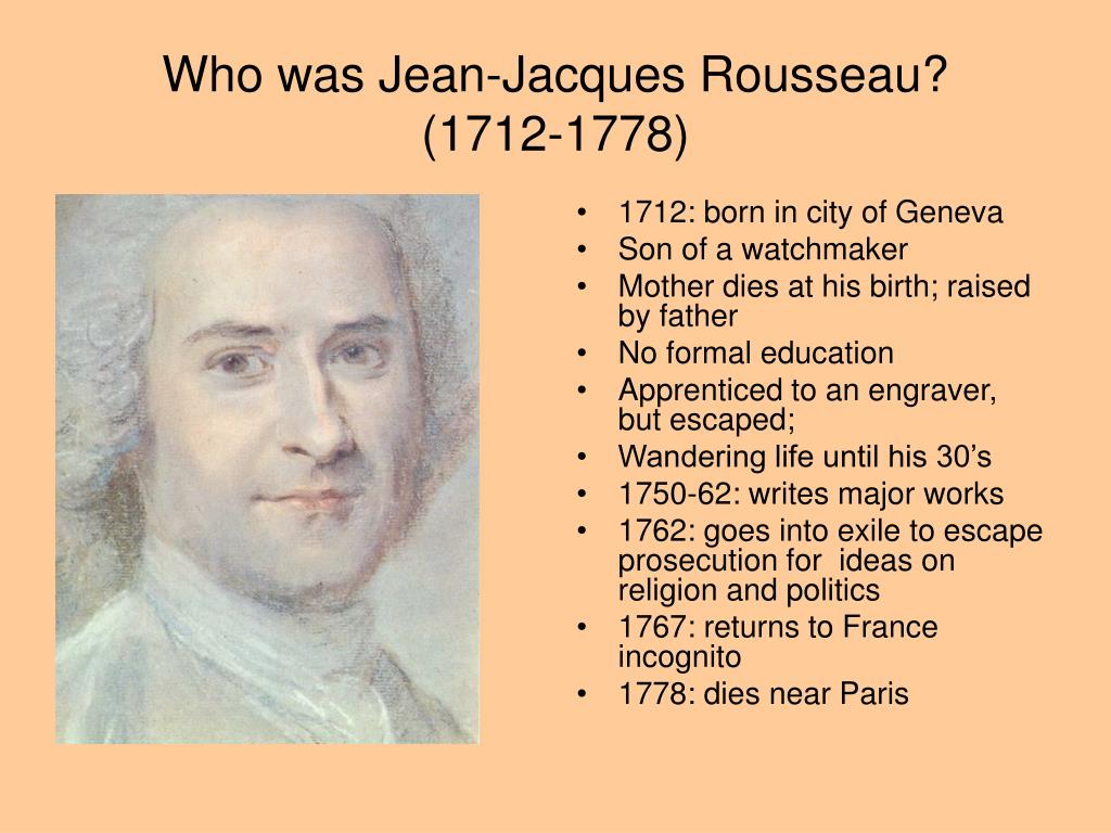 PPT - Jean-Jacques Rousseau: Lecture 1 PowerPoint Presentation, free  download - ID:651725