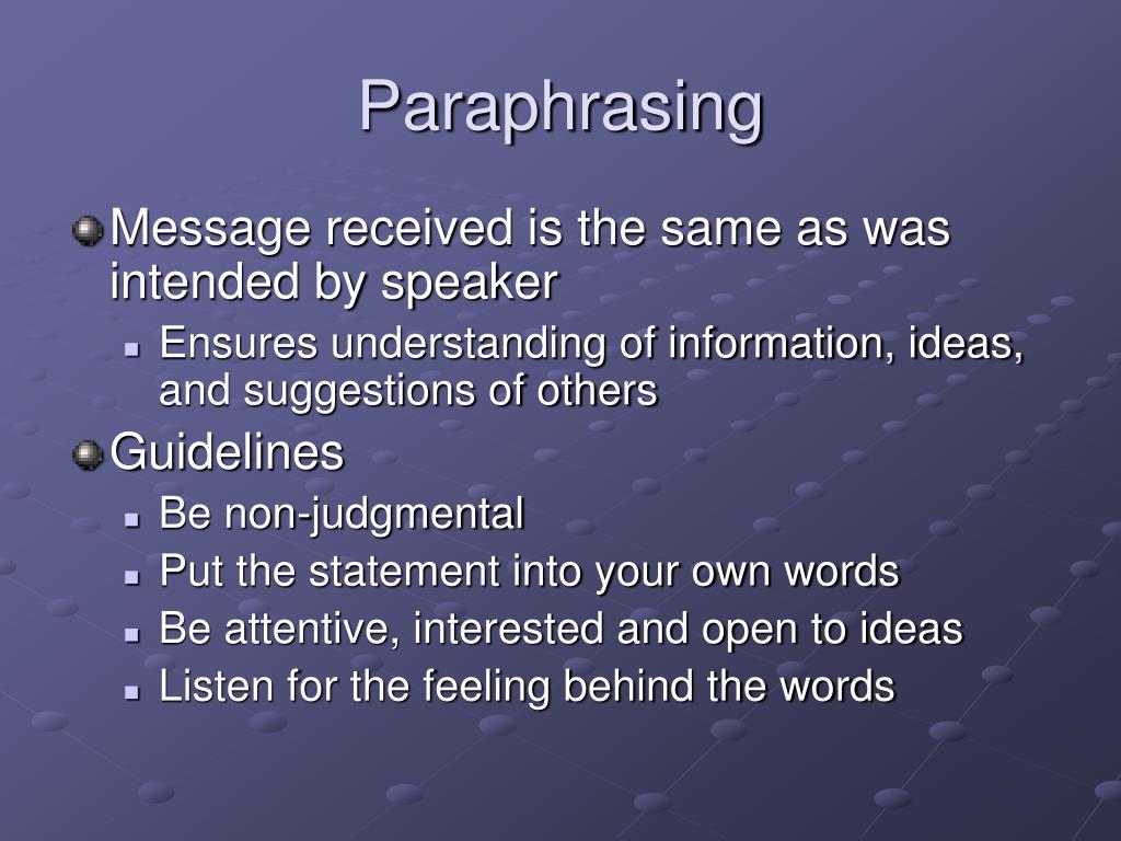 advantages of paraphrasing in communication