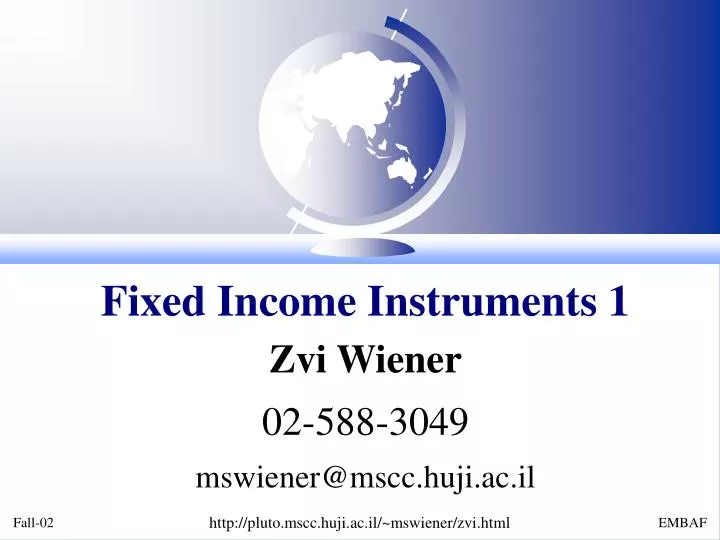 PPT - Fixed Income Instruments 1 PowerPoint Presentation, free download ...