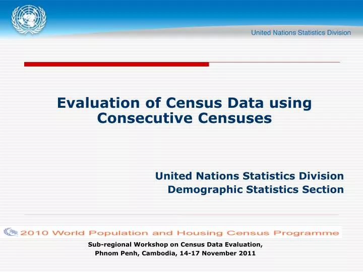 PPT - Evaluation of Census Data using Consecutive Censuses United ...