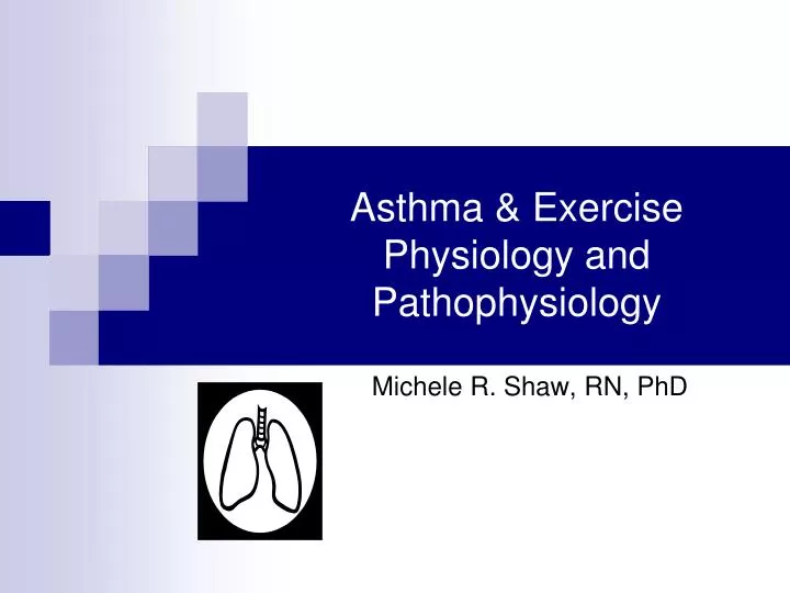 asthma exercise physiology and pathophysiology n.