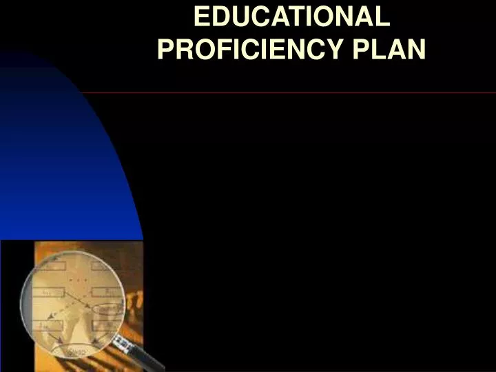 educational proficiency plan n.
