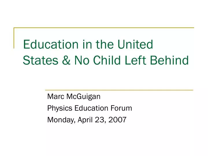 education in the united states no child left behind n.