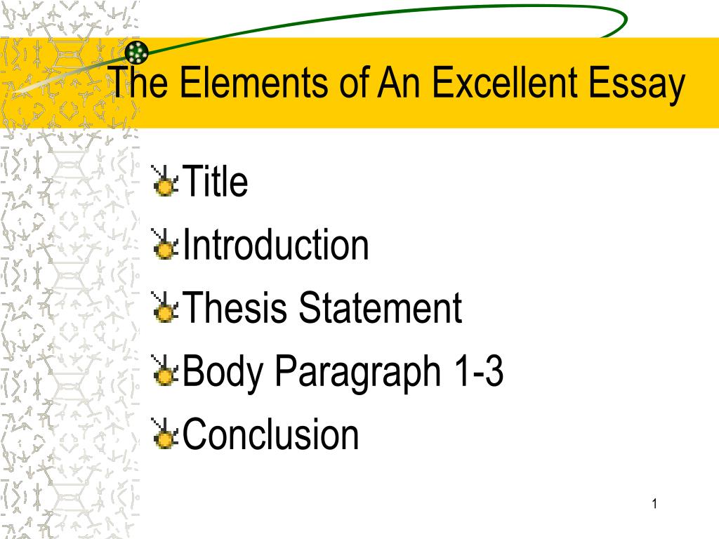 an essay consists of the following elements except