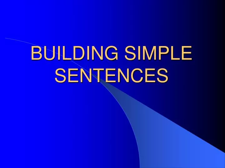 building simple sentences n.