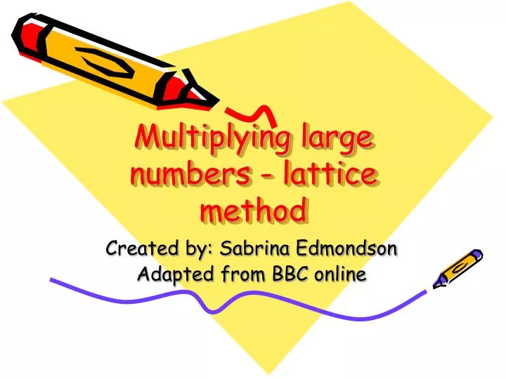multiplying large numbers lattice method n.