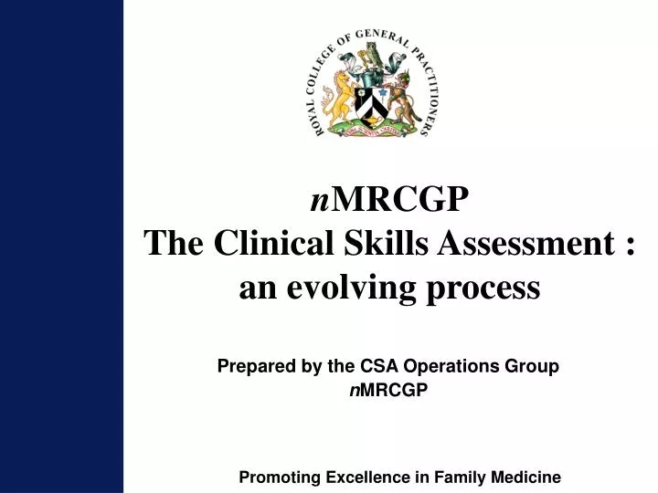 n mrcgp the clinical skills assessment an evolving process n.