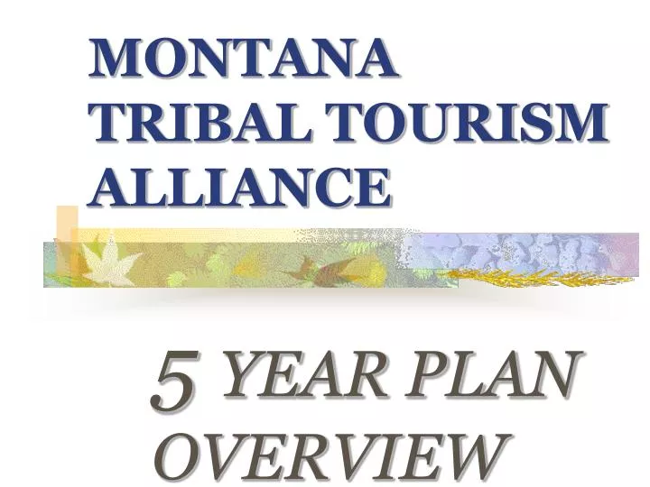montana tribal tourism alliance n.