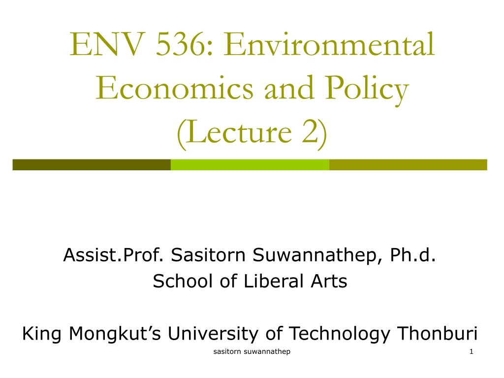PPT - ENV 536: Environmental Economics and Policy (Lecture 2 