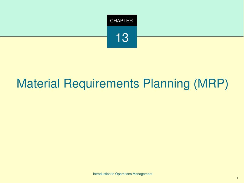 Requirements planning. Material requirements. Material requirements planning. Ops Mrp. Mrp = w.