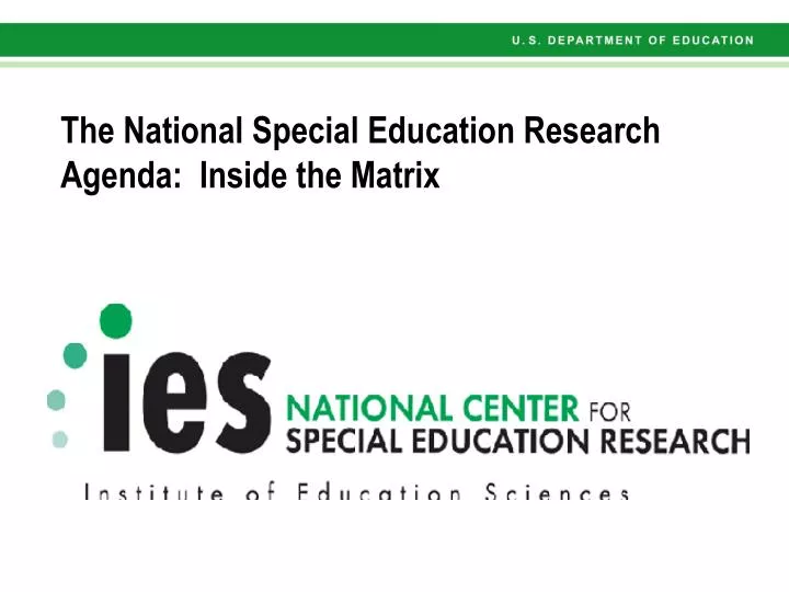 the national special education research agenda inside the matrix n.