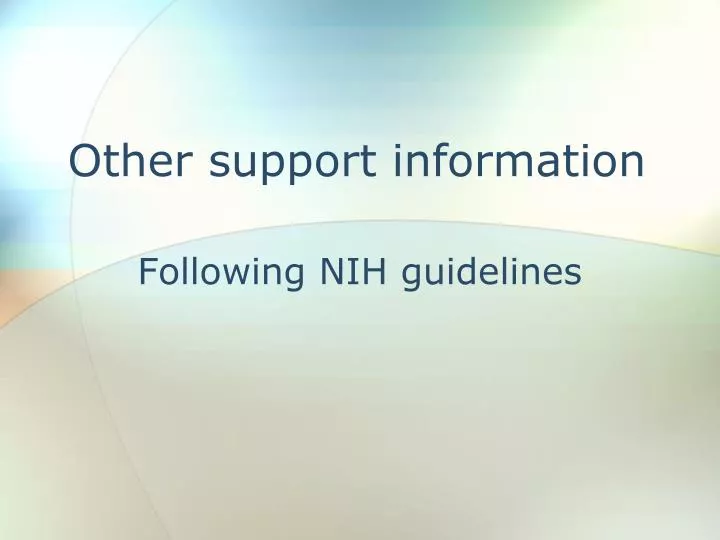 PPT Other Support Information PowerPoint Presentation Free Download PPT Other Support Information PowerPoint Presentation Free Download
