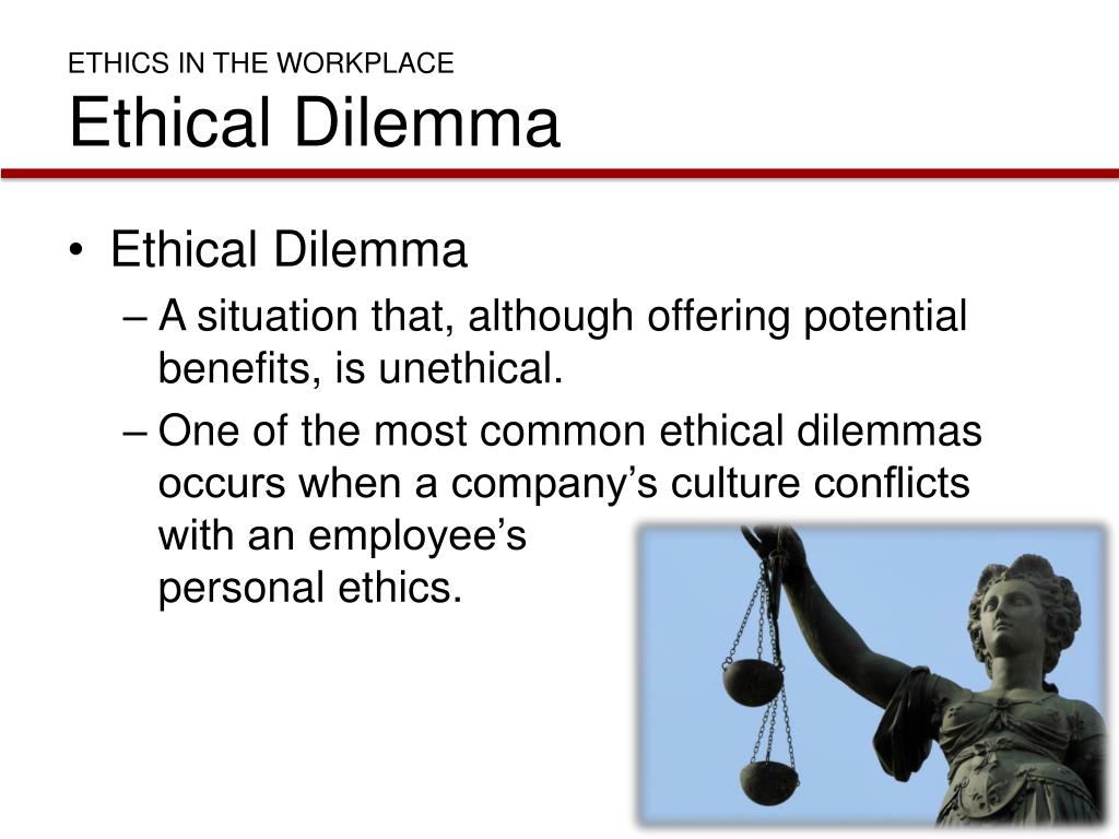Common Ethical Dilemmas In The Workplace PPT - Chapter 3 PowerPoint Presentation, free download - ID:659632