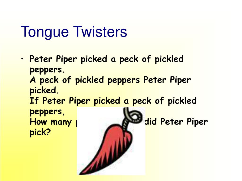 Peter piper picked a pepper
