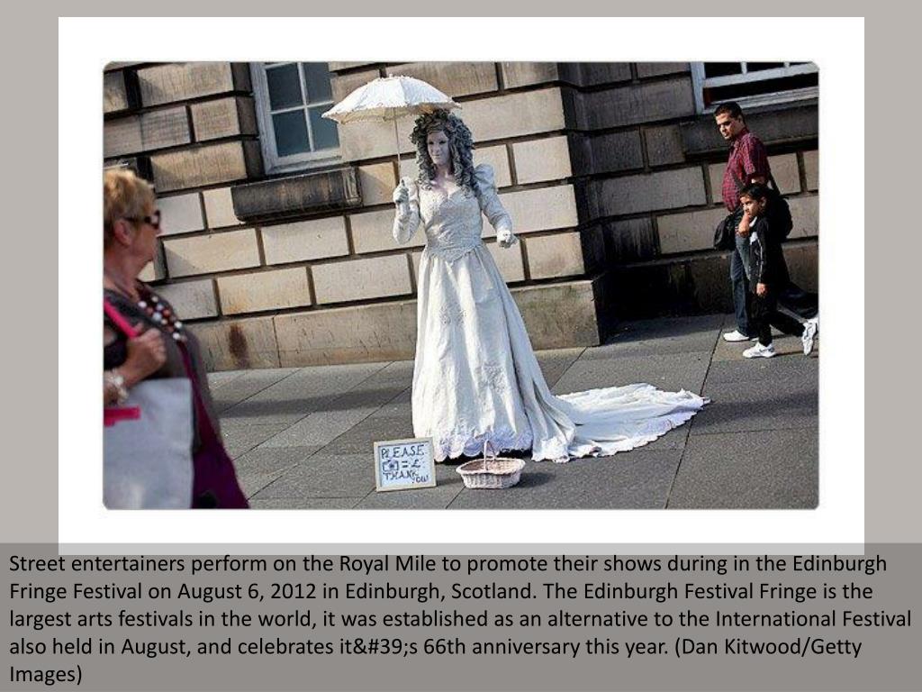 PPT Photos from the world's largest arts festival PowerPoint