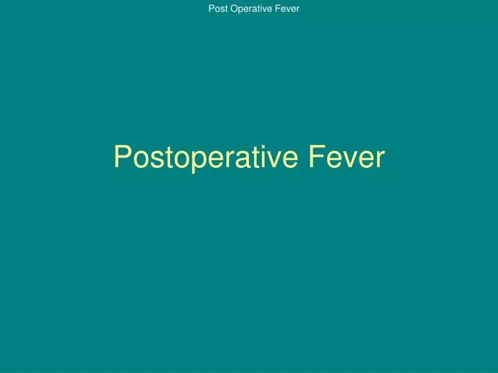 postoperative fever n.