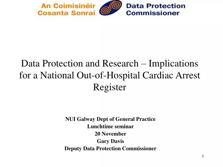 data protection and research implications for a national out of hospital cardiac arrest register n.