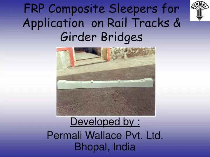 frp composite sleepers for application on rail tracks girder bridges n.