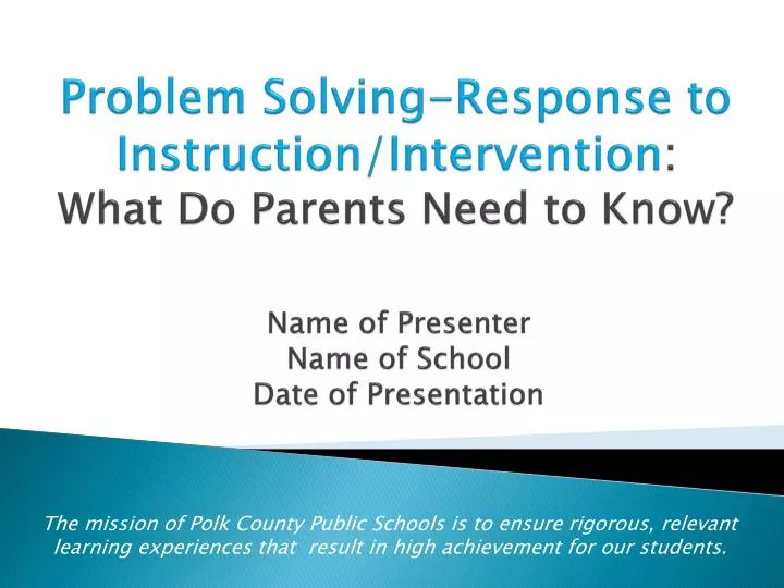 PPT - Problem Solving-Response to Instruction/Intervention : What Do ...