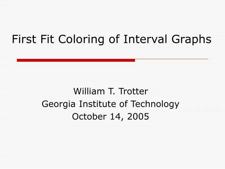 first fit coloring of interval graphs n.