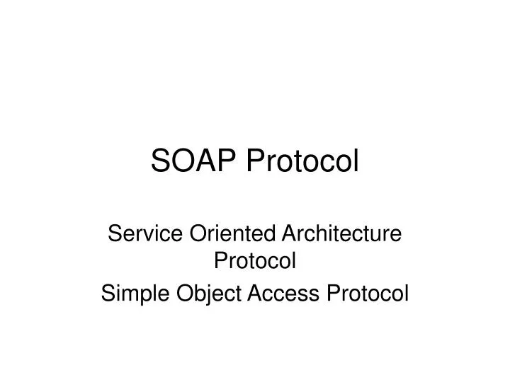 soap protocol n.