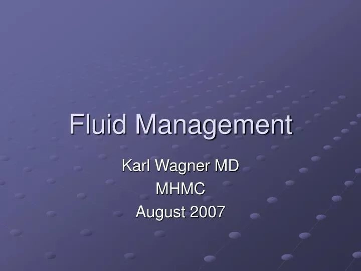 PPT Fluid Management PowerPoint Presentation ID663916