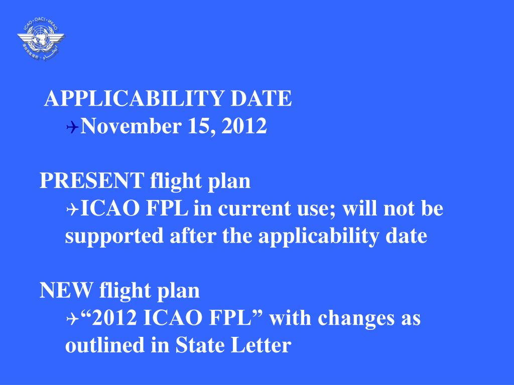 PPT 2012 ICAO Model Flight Plan Form FITS S. Da Silva Technical
