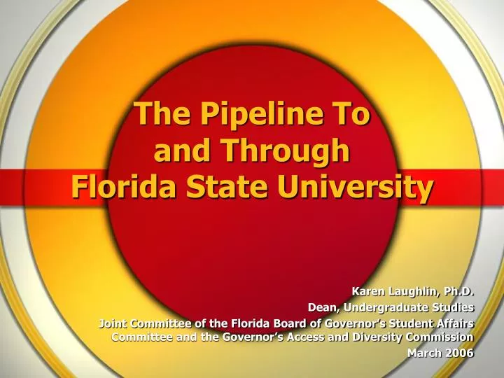 the pipeline to and through florida state university n.