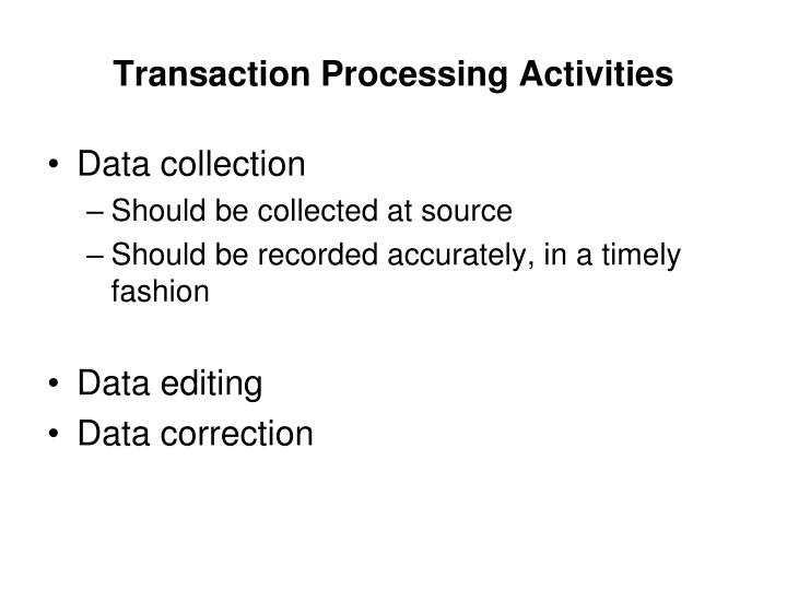 transaction processing system functions transaction processing system functions