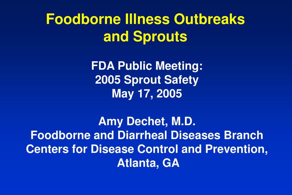 PPT Foodborne Illness Outbreaks and Sprouts PowerPoint Presentation