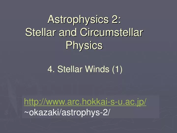 astrophysics 2 stellar and circumstellar physics n.
