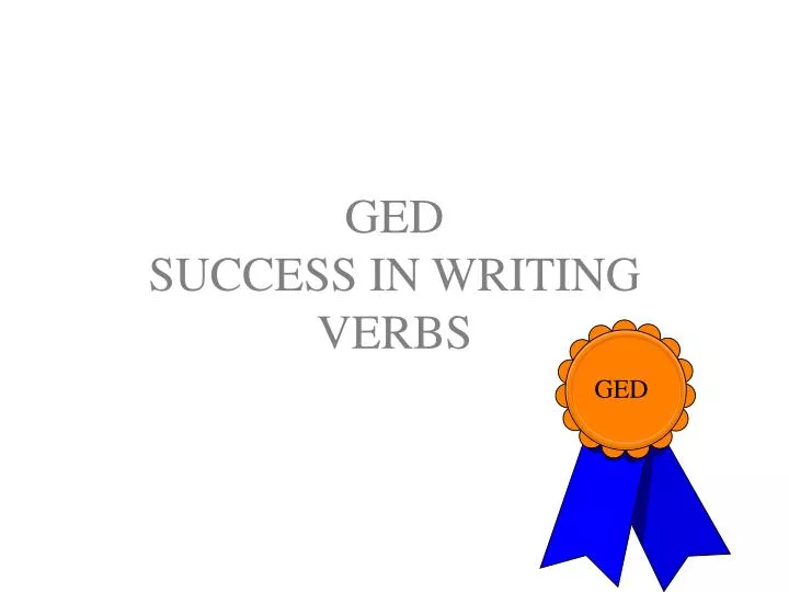 ged success in writing verbs n.