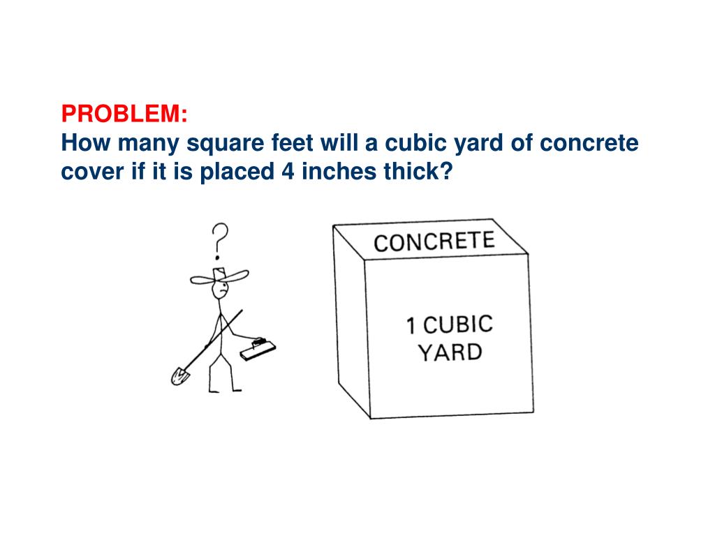 PPT - Estimating Concrete Construction and Material Cost PowerPoint How Many Square Feet In One Yard Of Concrete